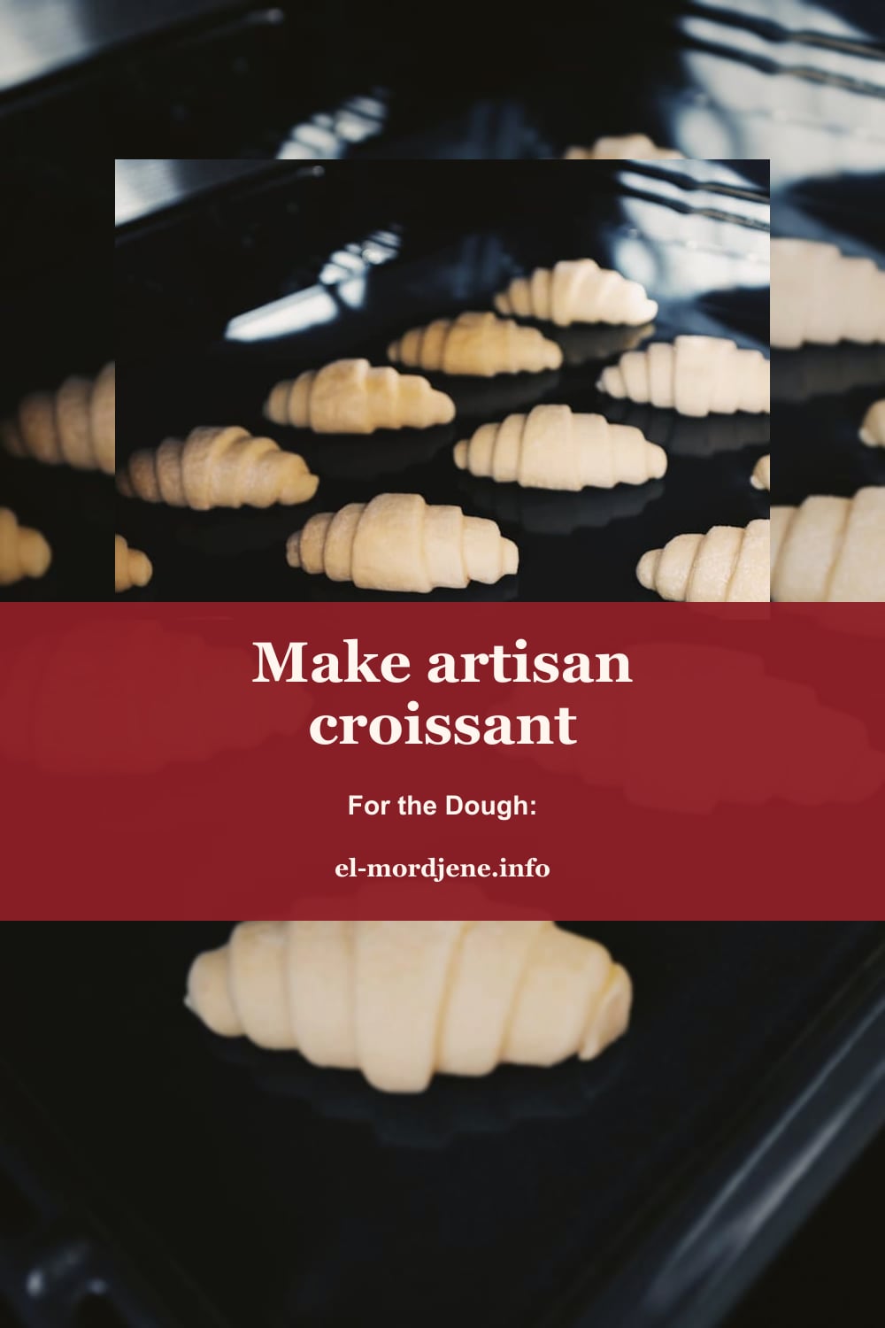 Make artisan croissant recipe better | Artisan Croissant Recipe: Master This French Pastry