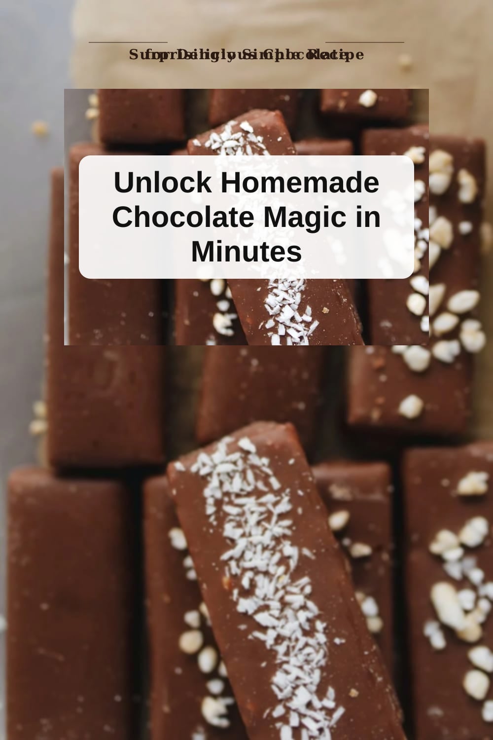 Homemade Chocolate Magic: Easy Recipe for Delicious Treats