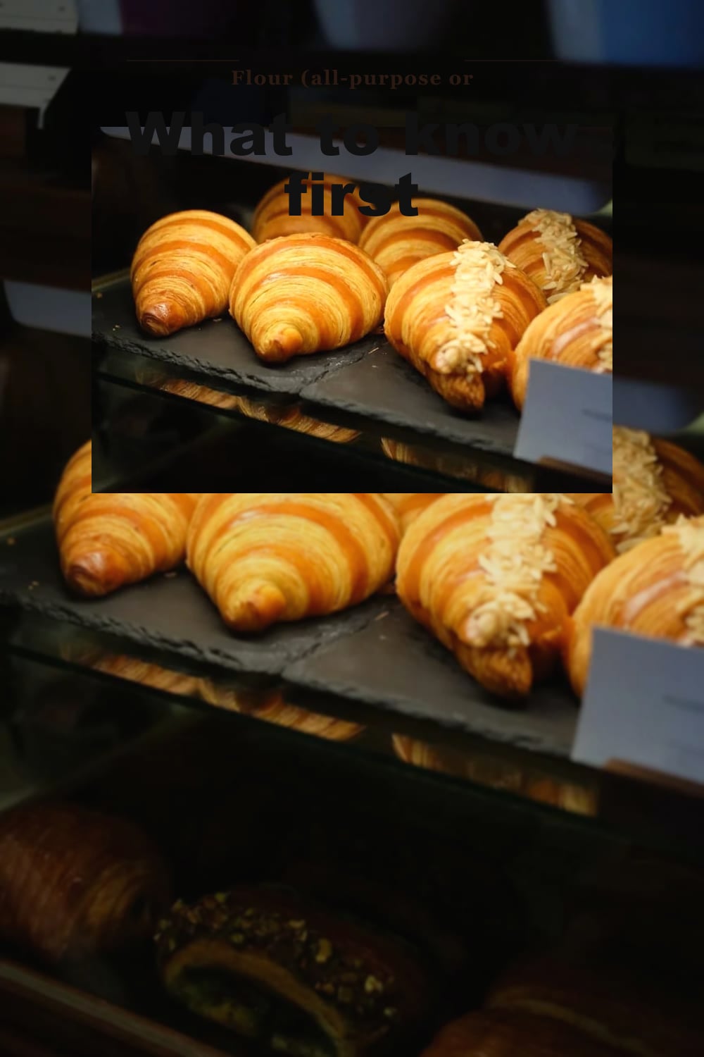 What to know first | Mastering the Buttery, Flaky French Croissant
