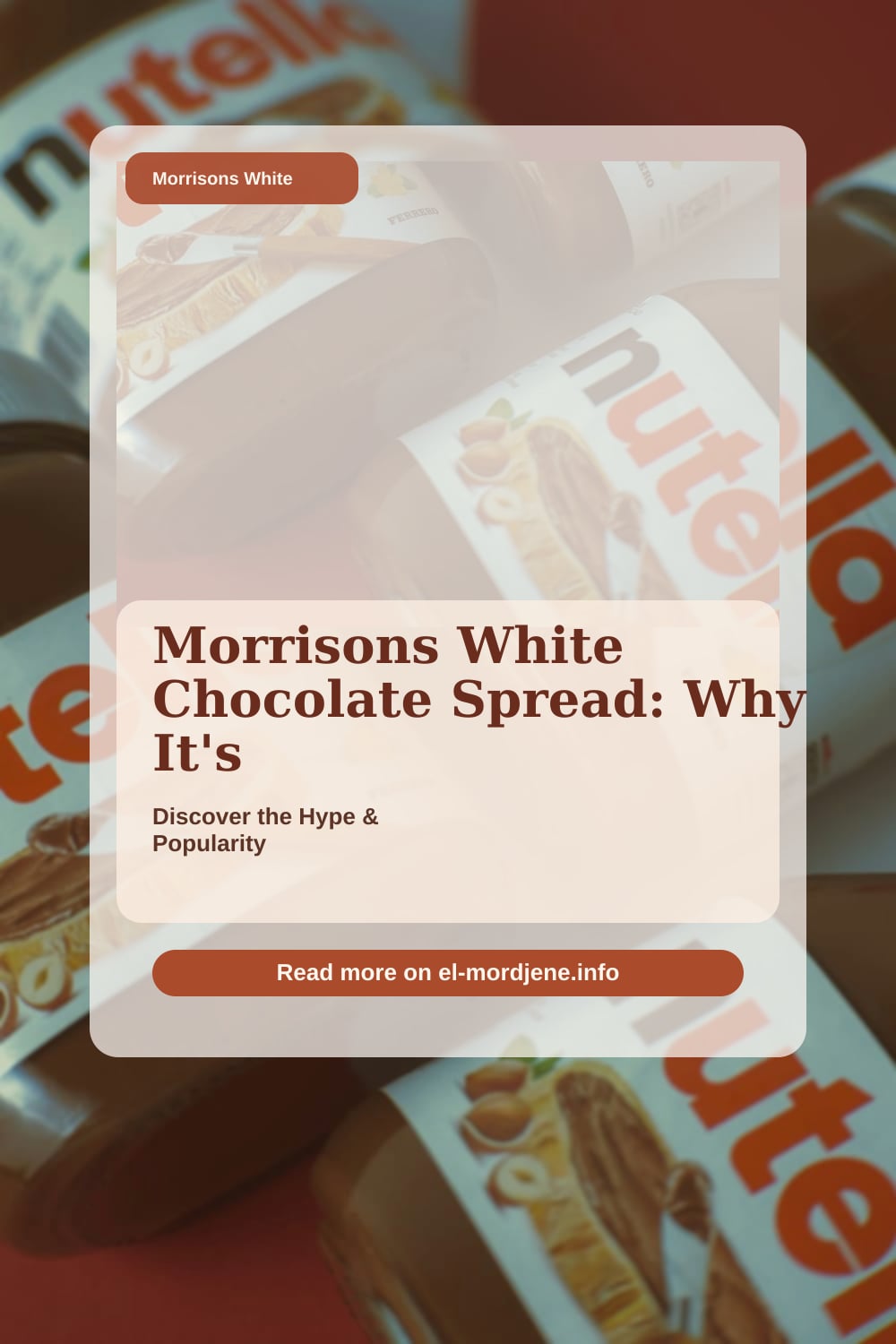 Morrisons White Chocolate Spread: The Sweet Trend Everyone Loves