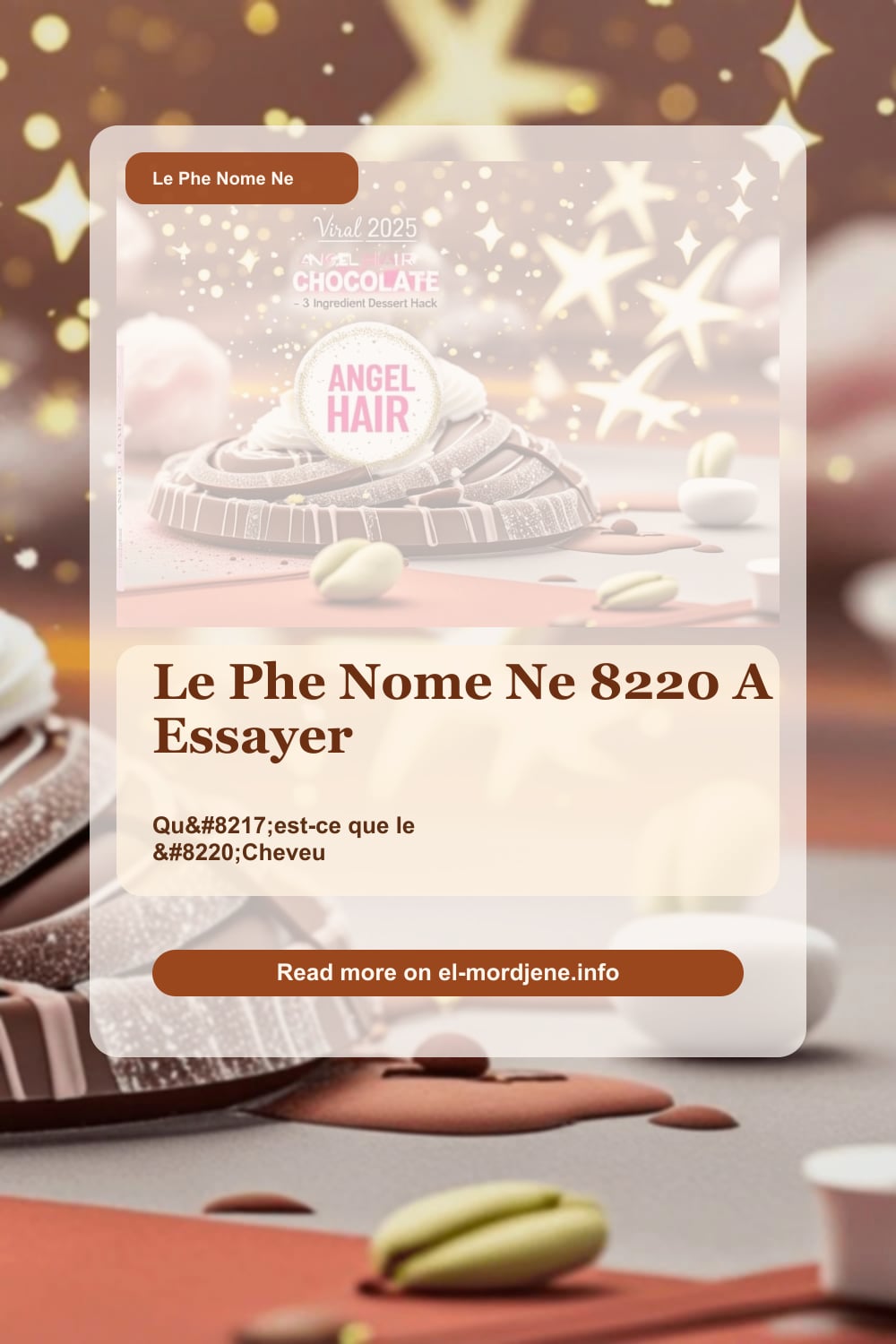 Le Phe Nome Ne 8220 | Le Phénomène “Cheveux d’Ange” : Le Digne Successeur du Ch...