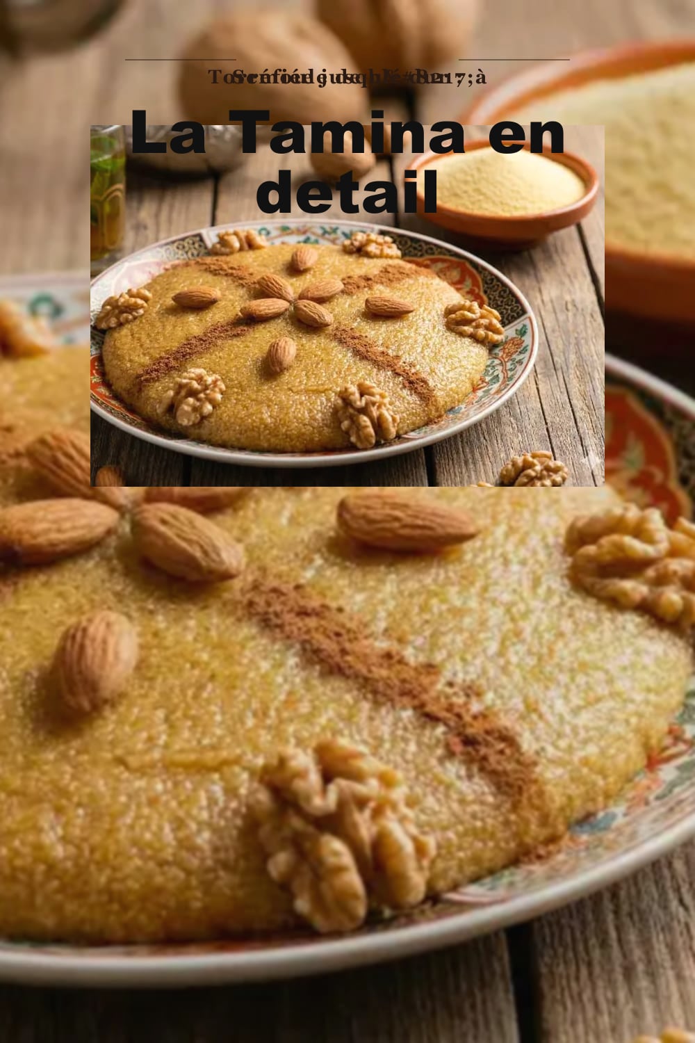 La Tamina en detail | La Tamina : L’Or Liquide et le Secret des Mamans Algériennes
